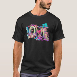 Love Nurse Life Funny Nurse Lover NURSE's DAY NURS T-Shirt