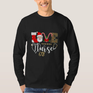 Love Nurse OB Santa Claus With Candy Cane Nurse Xm T-Shirt