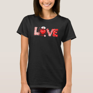 Love Nurse Stethoscope Valentine's Day Funny Nursi T-Shirt