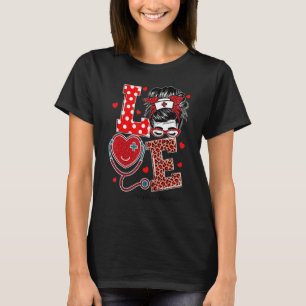 Love Nurselife Valentine Nurse Leopard Messy Bun H T-Shirt