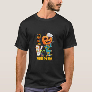 Love Nursing Spooky Pumpkin Nurse Witch Halloween T-Shirt