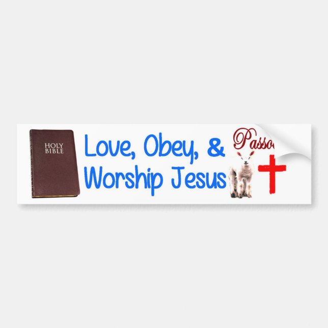 Love, Obey & Worship Jesus Bumper Sticker (Front)