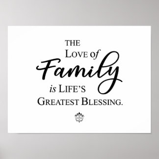 Love Of Family Is Life's Greatest Blessing Poster