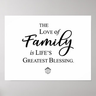 Love Of Family Is Life's Greatest Blessing Poster