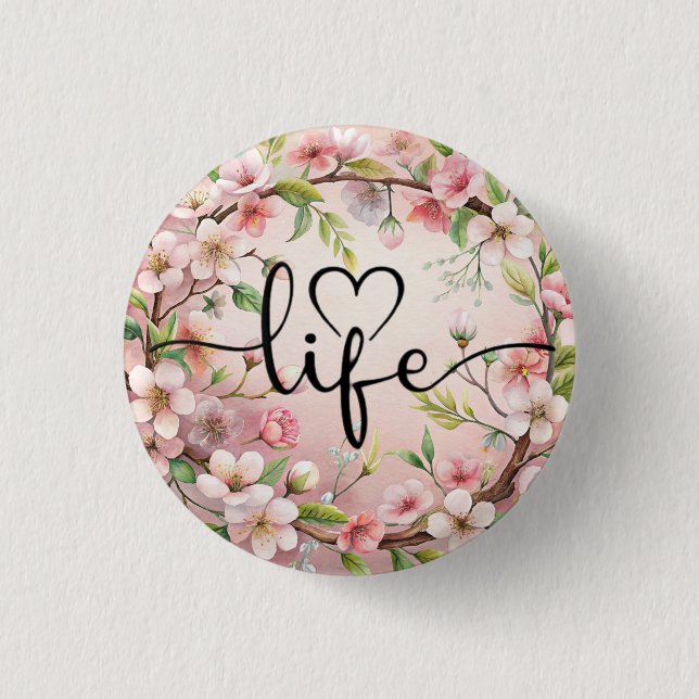 Love of life quote 3 cm round badge (Front)