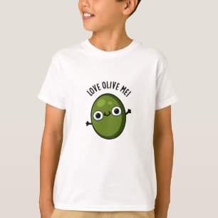 Love Olive Me Funny Food Pun T-Shirt