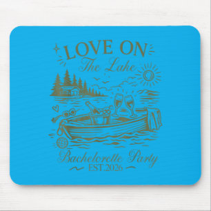Love On The Lake Bachelorette Party Est 2026 Mouse Pad