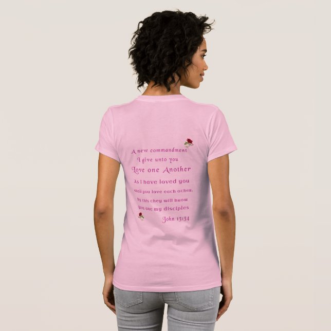 Love one another as I have loved you 2 sided T-Shirt (Back Full)