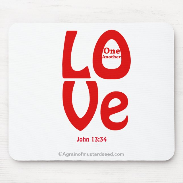 LOVE one another Bible Quote Mouse Pad (Front)