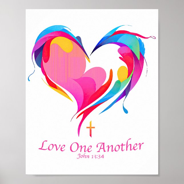 Love One Another Bible Verse John 1334  Poster (Front)