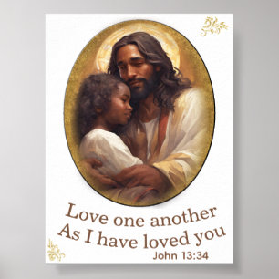 Love one another Christian Bible verse Poster
