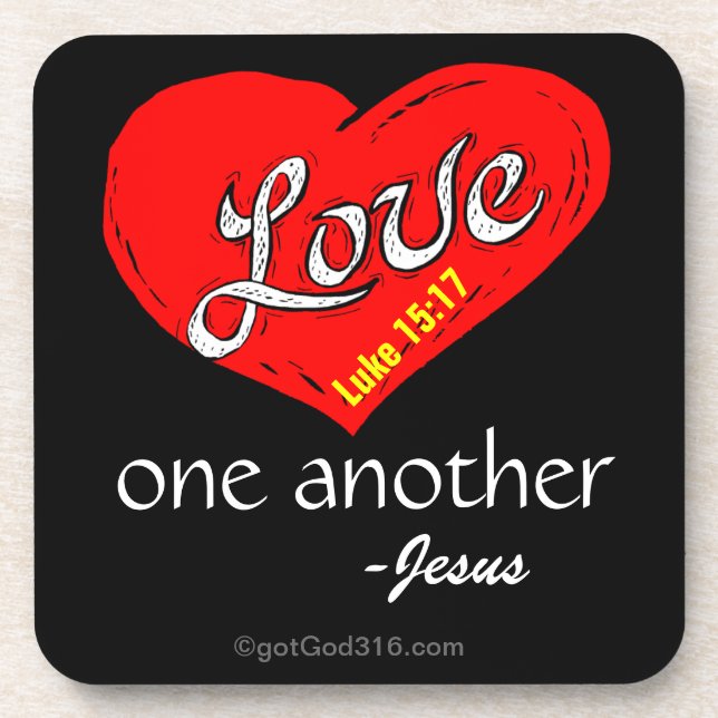 Love one another gotGod316.com Jesus Coaster (Front)