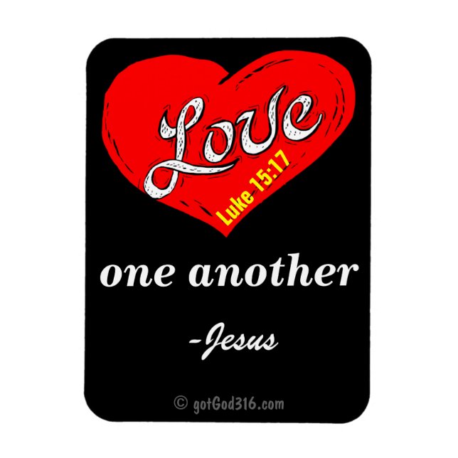 Love one another gotGod316.com Jesus Magnet (Vertical)