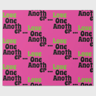 Love One Another Wrapping Paper