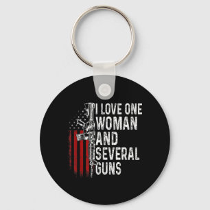 Love One Woman and Several Guns Funny Husband Key Ring