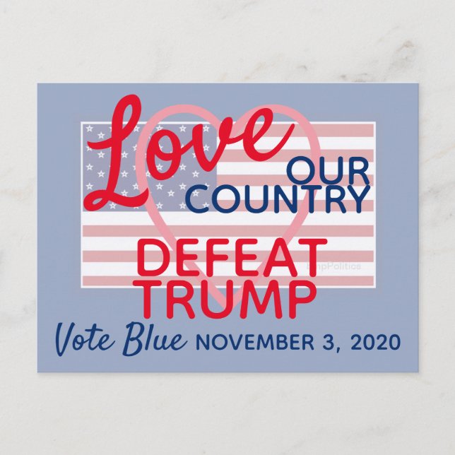 Love Our Country Defeat Trump 2024 Election Blue Postcard (Front)