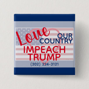 Love Our Country Impeach Trump Congress 15 Cm Square Badge