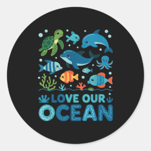 Love our ocean - sea animals marine life  classic round sticker
