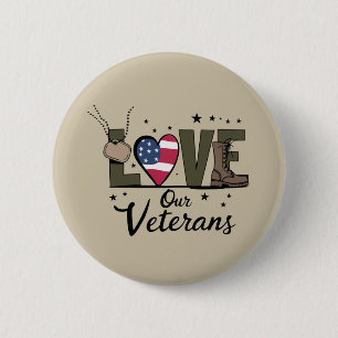 Love Our Veterans Day Proud Military Veteran Day 6 Cm Round Badge