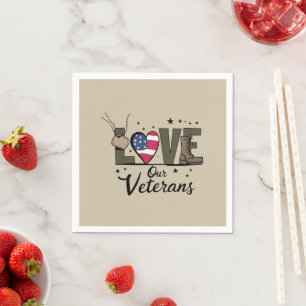 Love Our Veterans Day Proud Military Veteran Day Napkin