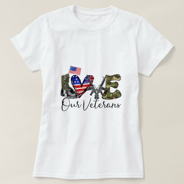 Love Our Veterans US Military Gifts Veterans Day M T-Shirt (Design Front)
