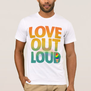 Love Out Loud Retro Pride Typography Design T-Shirt