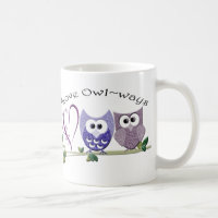Love Owl~ways, cute Owls art gifts