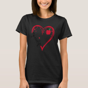 Love Paraprofessional Life Apple Heart Teacher App T-Shirt