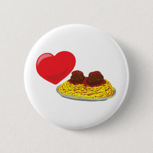 Love pasta!  Customisable: 6 Cm Round Badge