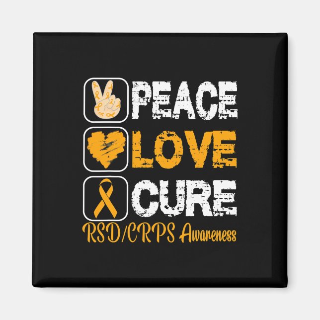 LOVE PEACE CURE RSD CRPS AWARENESS  MAGNET (Front)