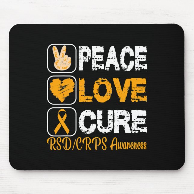 LOVE PEACE CURE RSD CRPS AWARENESS  MOUSE PAD (Front)