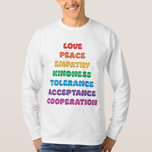 Love, Peace, Empathy... T-Shirt (Front)