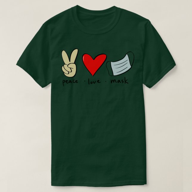 love peace face mask T-Shirt (Design Front)