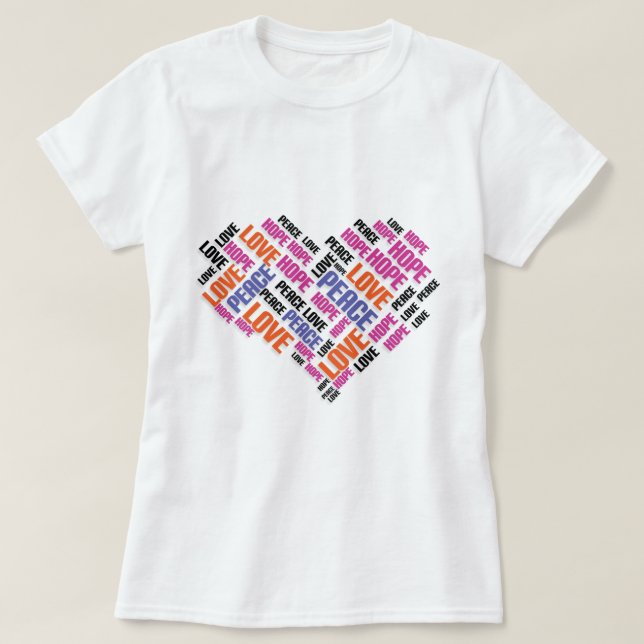 LOVE PEACE HOPE Chic Stylish Word Cloud T-Shirt (Design Front)