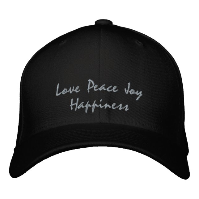 Love Peace Joy Happiness Embroidered Hat (Front)