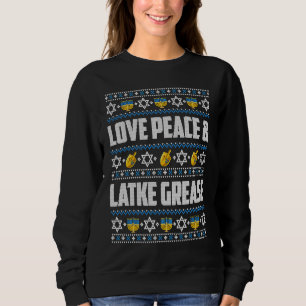 Love Peace Latke Grease Hanukkah Ugly Christmas Sw Sweatshirt
