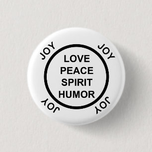 Love, Peace, Spirit, Humour, Joy - Pinback Button