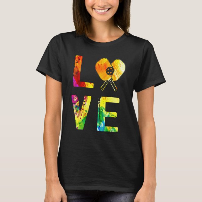 Love Pickleball Clothes Pickleball Players T-Shirt (Front)