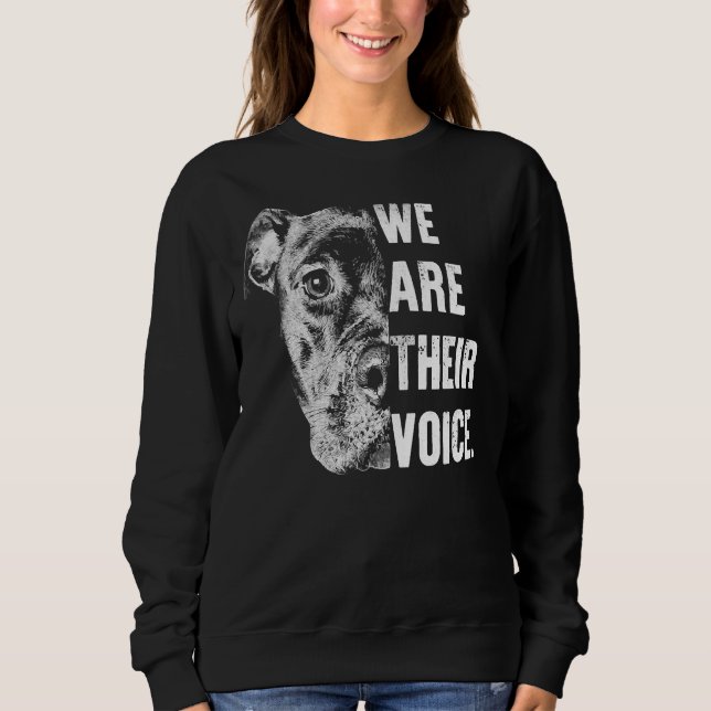 Love Pitbull We Are Their Voice For Pitbull Lovers Sweatshirt (Front)