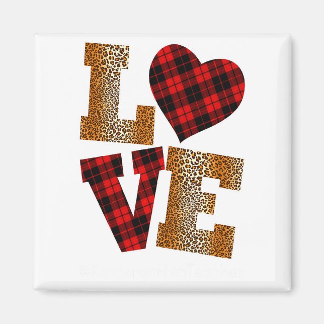 Love Plaid Red Leopard Kindergarten Teacher Valent Magnet (Front)