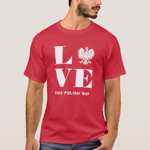 Love Poland Polish Polska White Eagle Custom Text T-Shirt
