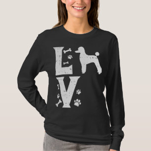 Love Poodle Standard Miniature Toy Pet Dog Lover O T-Shirt