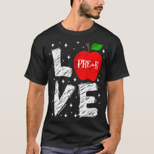 Love Pre K Apple  Back To School Teacher T-Shirt