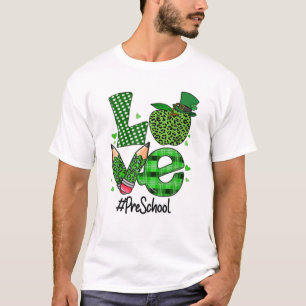 Love Pre-K Preschool Teacher St Patrick's Day Appl T-Shirt
