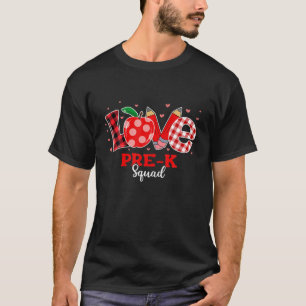 Love Pre-K Squad Cute Preschool Teacher Valentines T-Shirt