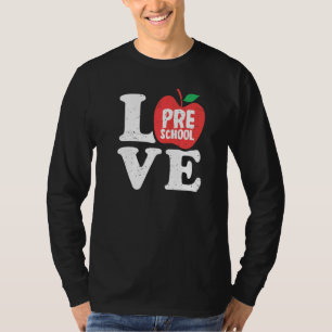 Love Preschool Apple Student Teacher T-Shirt