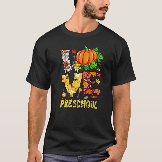 Love Preschool  Pumpkin Student Teacher Halloween T-Shirt (Front)