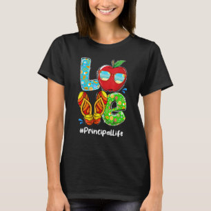 Love Principal Life Last Day Of School Summer Flip T-Shirt