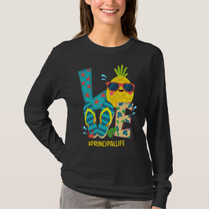 Love Principal Life Pineapple Summer Bye Bye Schoo T-Shirt