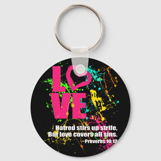 Love Proverbs Bible Verse Neon Paint Splatter Key Ring (Front)